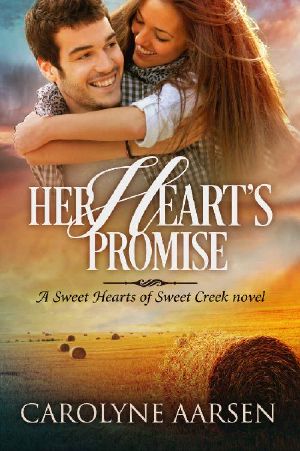 [Sweet Hearts of Sweet Creek 02] • Her Heart's Promise